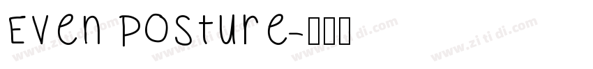 Even posture字体转换